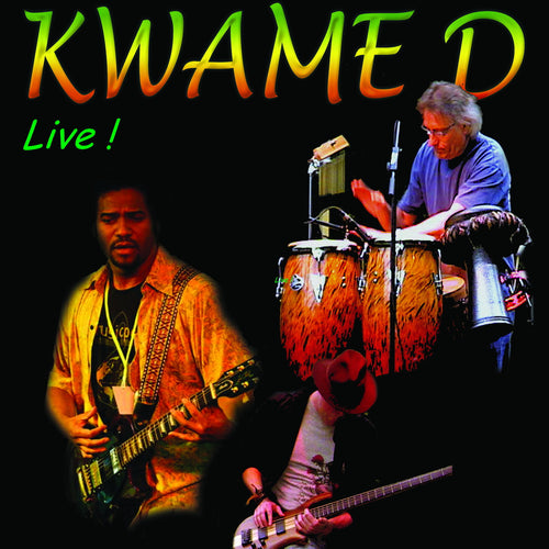 Kwame D Live! (remastered)