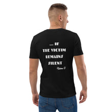Load image into Gallery viewer, &quot;The Villain Will Prevail...if...&quot;  Unisex organic cotton t-shirt.